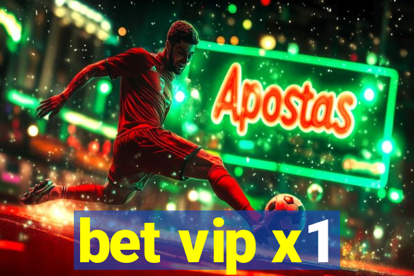 bet vip x1